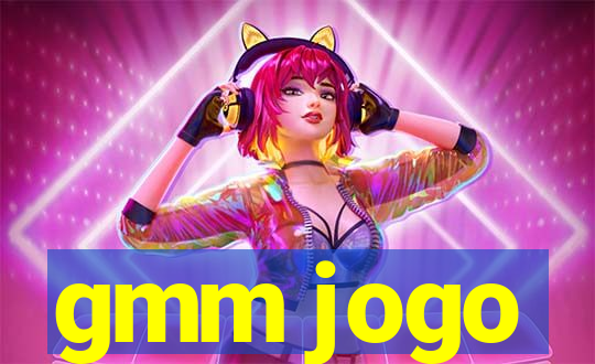 gmm jogo